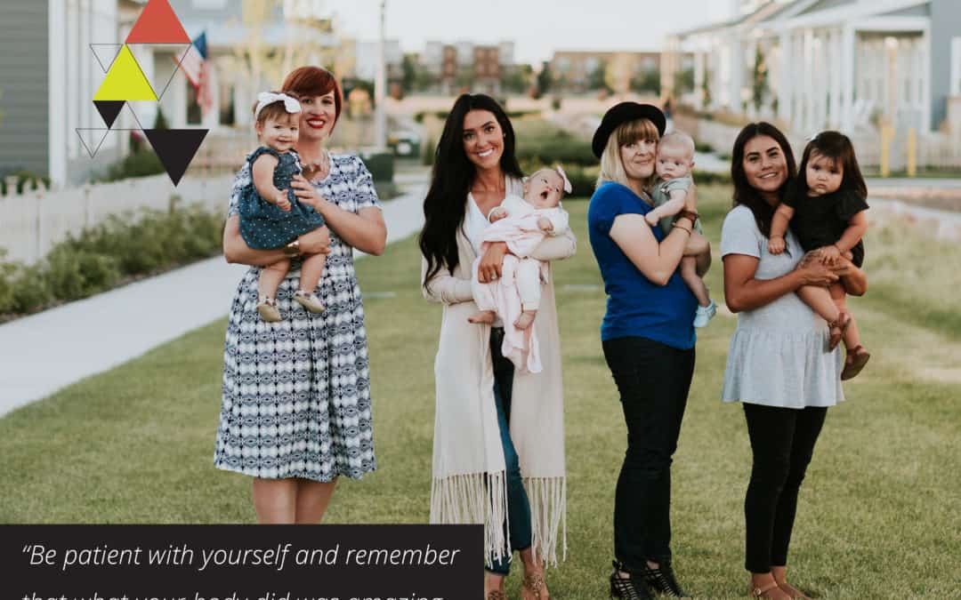 Winning your battle with your post-baby body image | with Brittany Maddux, Michelle Petersen, and Roxana Baker (TLBP #29)